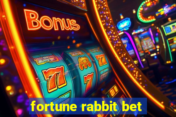 fortune rabbit bet